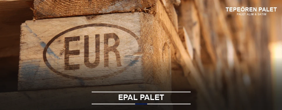 Tepeören Orijinal EPAL Palet