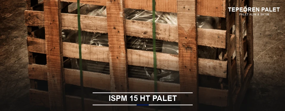 Tepeören Isıl İşlemli Palet Tedariği